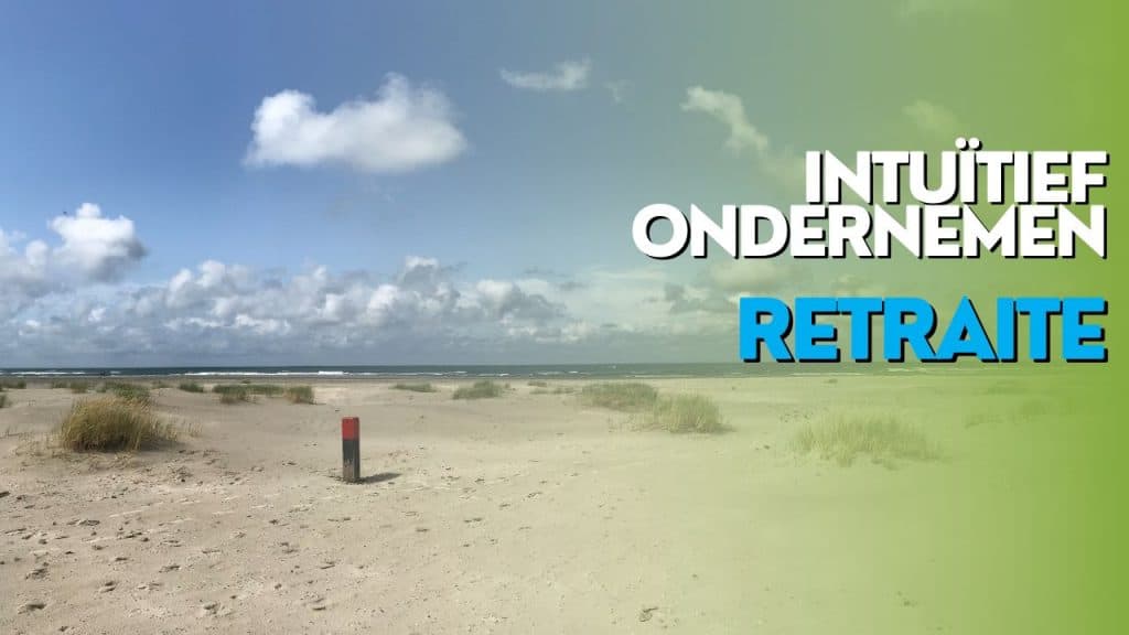 Intuïtief Ondernemen Retraite op Terschelling